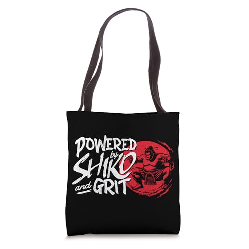 Powered By Shiko And Grit Sumo Wrestling Sumo Wrestler Tote Bag