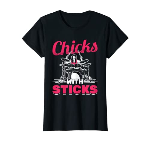 Womens Chicks With Sticks Drumset Drums Band Drummer T-Shirt