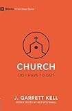 Church - Do I Have to Go? (First Steps)