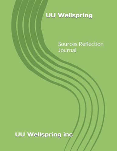 UU Wellspring: Sources Reflection Journal