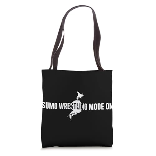 Sumo Mode On - Sumo training Sumo Fighter Tote Bag