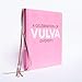 Produktbild A celebration of vulva diversity