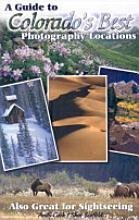 Paperback A Guide to Colorado's Best Photography Locations Book