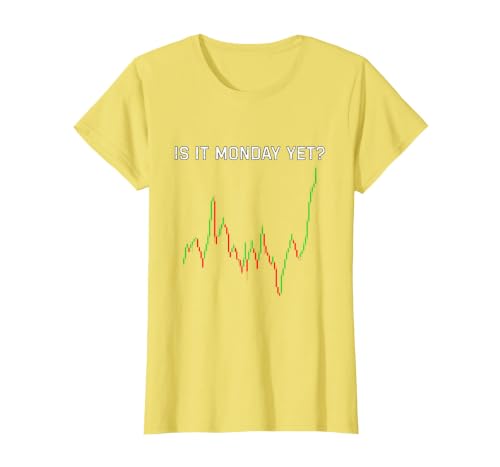is It Monday Yet Shirt Funny Stock Market Humor T-Shirt, Women, Lemon Yellow, Small