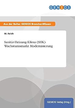 Paperback Sanit?r-Heizung-Klima (SHK)- Wachstumsmarkt Modernisierung [German] Book
