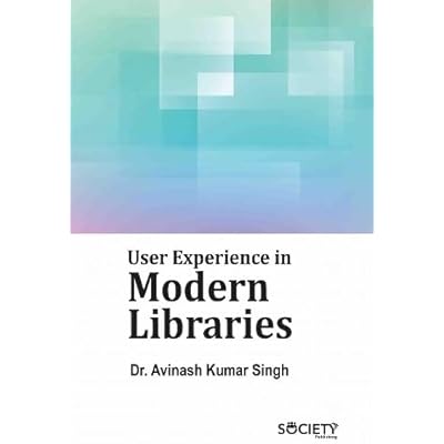 User Experience in Modern Libraries