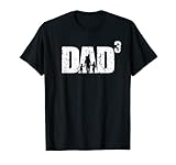 Dad hoch 3 stolzer Vater mit 3 Kinder dreifacher Papa T-Shirt