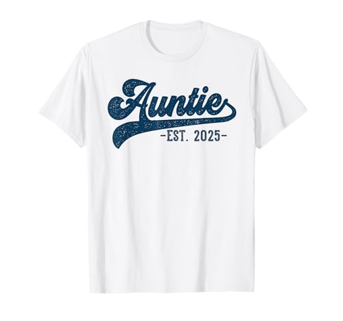 Auntie Est 2025 Auntie To Be Gifts New Aunt Pregnancy Camiseta