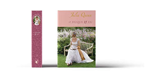 O duque e eu – Edição Luxo (Os Bridgertons – Livro 1): O livro de Daphne