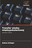 Transfer wiedzy międzypokoleniowej 6202362715 Book Cover
