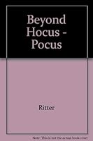 Beyond Hocus - Pocus 1892250012 Book Cover