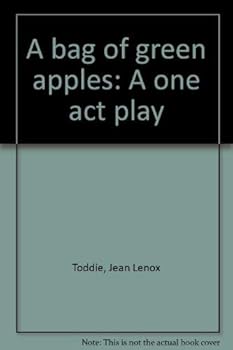 Paperback A bag of green apples: A one act play Book