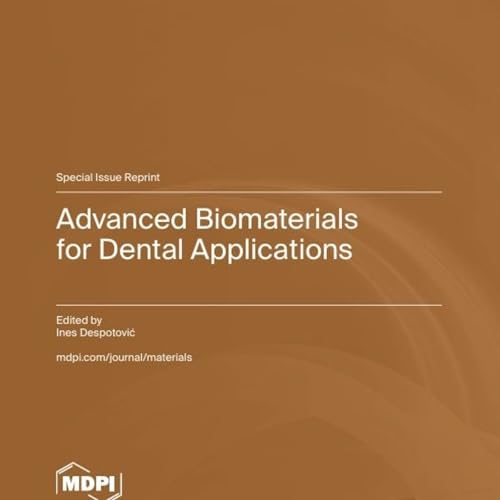 Advanced Biomaterials for Dental Applications cover art
