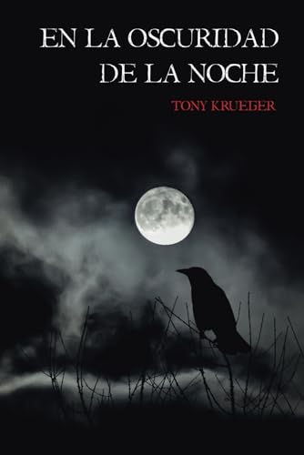 En la oscuridad de la noche (Spanish Edition)