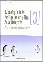 Tecnología de la refrigeración y aire acondicionado tomo III. Aire acondicionado 8428326592 Book Cover