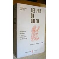 Les fils du soleil: La minorit? mexicaine ? travers la litt?rature des ?tats-Unis 2706807830 Book Cover