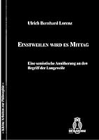 Einstweilen Wird Es Mittag: Eine Semiotische Annäherung an Den Begriff Der Langeweile 3506840983 Book Cover