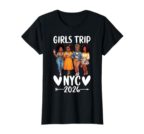 NYC Girls Trip 2026 Melanin Girl Black Women Travel NYC T-Shirt