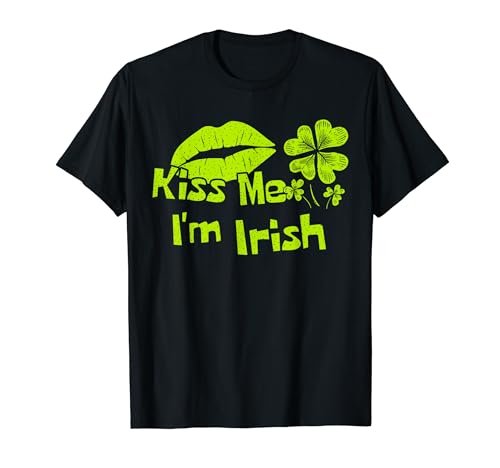Kiss Me Im Irish Funny St Patricks Day T-Shirt