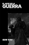 El Arte de la Guerra (Spanish Edition)