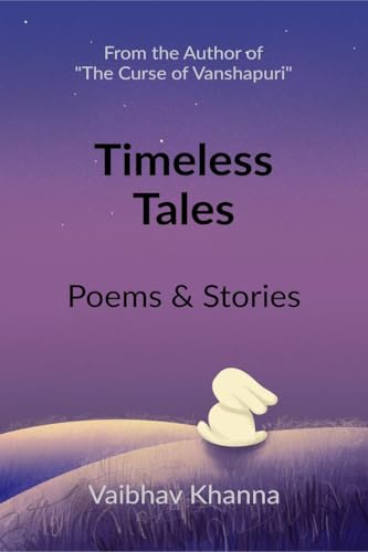 Timeless Tales: Poems & Stories
