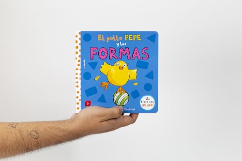 El pollo Pepe y las formas (El pollo Pepe y sus amigos)