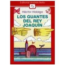 Paperback Guantes del Rey Joaquin (Spanish Edition) [Spanish] Book