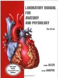 Laboratory Manual for Anatomy and Physiology: Connie Allen: Amazon.com: Books
