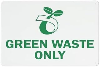 Green Waste Only Sign Safe Sign, Signs Outdoor, 8x12 Inch, Sign for Home, Business, Driveway Alert