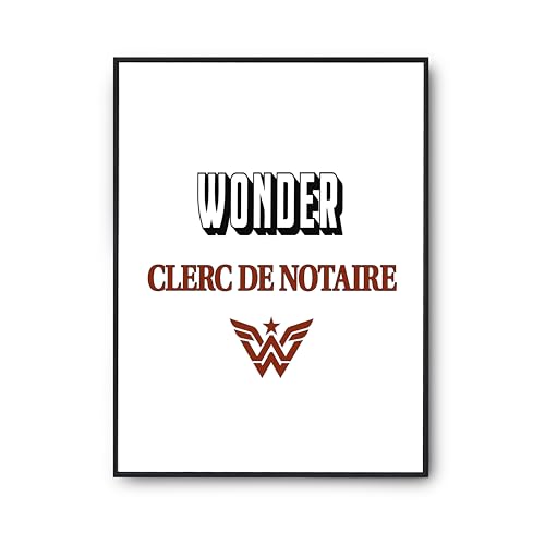 Affiche Wonder Clerc de notaire pour personnaliser un bureau avec un poster humour