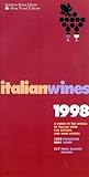  Slow Food Guide to Italian Wines: Regional Guide to Over 1000 Producers and 8000 of Their Wines