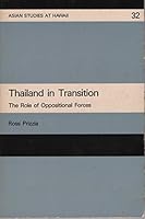 Thailand in Transition: The Role of Oppositional Forces 0824809777 Book Cover