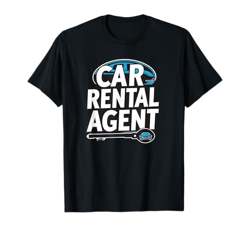 Car Rental Agent Renting Cars Agency Employee Marketing T-Shirt