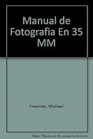 Manual De Fotografia En 35 Mm (Spanish Edition) 8432916498 Book Cover