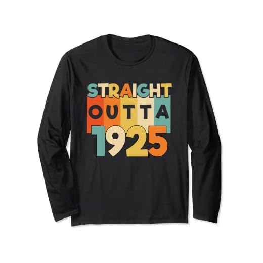 Straight Outta 1925 - Camiseta divertida para regalo de cumpleaños 96 Manga Larga