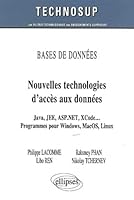 BASE DE DONNÉES - Nouvelles technologies d’accès aux données - Java, JEE, ASP.NET, XCode … Programmes pour Windows, MacOS, Linux (Niveau C) 2729874038 Book Cover