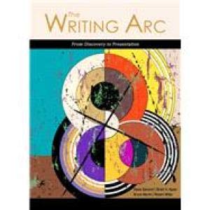 Textbook Binding The Writing Arc: From Discovery to Presentation Book