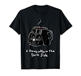 Star Wars Darth Vader Mug I Like My Coffee On The Dark Side T-Shirt