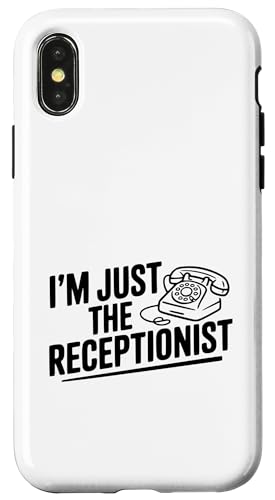 I'm Just The Receptionist Funny Office ���[���A �X�}�z�P�[�X iPhone X/XS �p