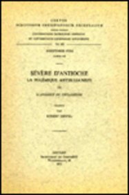 Paperback Severe d'Antioche. La Polemique Antijulianiste, III: V. [French] Book