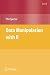 Data Manipulation with R (Use R!)