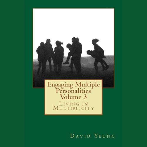 Page de couverture de Engaging Multiple Personalities, Volume 3: Living in Multiplicity