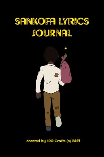 Sankofa Lyrics Journal