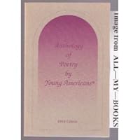 Anthology of Poetry by Young Americans 1883931002 Book Cover
