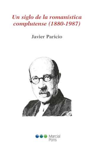 Portada de Un siglo de la romanística complutense