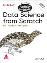 Data Science From Scratch: First Principles with Python, Second Edition (Greyscale Indian Edition) Paperback – 5 May 2019