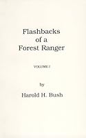 Flashbacks of a Forest Ranger 0870126008 Book Cover