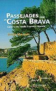Hardcover Passejades per la Costa Brava. Camins de ronda i camins litorals Book