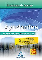 Ayudantes de instituciones penitenciarias. Simulacros de examen