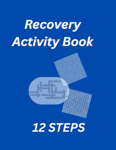 12 Step Recovery Activity: Word Scramble, Word Search, Crosswords and Coloring